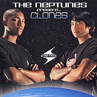 （オムニバス）「 ＴＨＥ　ＮＥＰＴＵＮＥＳ　ＰＲＥＳＥＮＴ．．．ＣＬＯＮＥＳ」