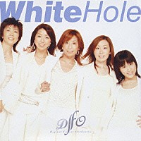 Ｄ．Ｆ．Ｏ．「 Ｗｈｉｔｅ　Ｈｏｌｅ」