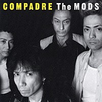 ＴＨＥ　ＭＯＤＳ「 ＣＯＭＰＡＤＲＥ」