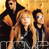 ｍｏｖｅ「 ＤＥＣＡＤＡＮＣＥ」