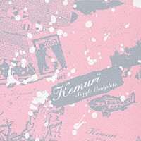 ＫＥＭＵＲＩ「 シングル・コンプリート」