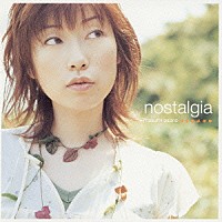 浅野真澄「 ｎｏｓｔａｌｇｉａ」