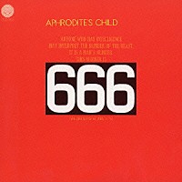 アフロディーテズ・チャイルド「 ６６６～アフロディーテズ・チャイルドの不思議な世界」