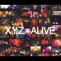 Ｘ．Ｙ．Ｚ．→Ａ「 Ｘ．Ｙ．Ｚ．→ＡＬＩＶＥ」