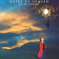 Ｄｏ　Ａｓ　Ｉｎｆｉｎｉｔｙ「 ＧＡＴＥＳ　ＯＦ　ＨＥＡＶＥＮ」