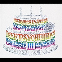 ＬＯＶＥ　ＰＳＹＣＨＥＤＥＬＩＣＯ「 ＬＯＶＥ　ＰＳＹＣＨＥＤＥＬＩＣＯ　Ⅲ」