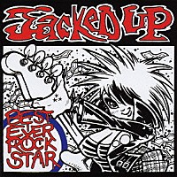 ＪＡＣＫＥＤ　ＵＰ「 ★ＢＥＳＴ　ＥＶＥＲ　ＲＯＣＫ　ＳＴＡＲ★」