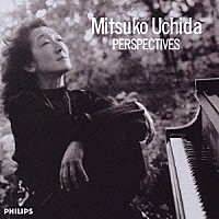 内田光子「 内田光子　ＰＥＲＳＰＥＣＴＩＶＥＳ」