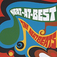 ＴＨＥ　ＮＥＡＴＢＥＡＴＳ「 ニート・アット・ベスト」