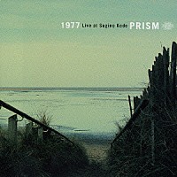 ＰＲＩＳＭ「 １９７７　Ｌｉｖｅ　ａｔ　Ｓｕｇｉｎｏ　Ｋｏｄｏ」