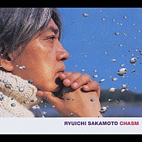 坂本龍一「 ＣＨＡＳＭ」