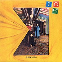 １０ｃｃ「 シート・ミュージック」