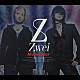 Ｚｗｅｉ「Ｍｏｖｉｅ　Ｓｔａｒ」