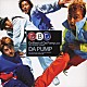 ＤＡ　ＰＵＭＰ「Ｄａ　Ｂｅｓｔ　ｏｆ　Ｄａ　Ｐｕｍｐ＋ＤＶＤ」