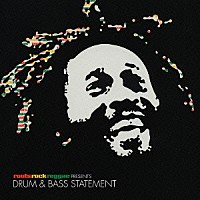 （オムニバス）「 ｒｏｏｔｓ　ｒｏｃｋ　ｒｅｇｇａｅ　ＰＲＥＳＥＮＴＳ　ＤＲＵＭ　＆　ＢＡＳＳ　ＳＴＡＴＥＭＥＮＴ」