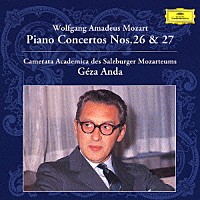 ゲザ・アンダ「 モーツァルト：ピアノ協奏曲第２６番《戴冠式》・第２７番」