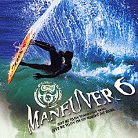 Ｃｒａｃｋ　６「 ＭＡＮＥＵＶＥＲ　６」