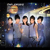 ＤＲＯＰＳ「 ＣＡＮ＿ＤＲＯＰＳ」