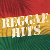 （オムニバス）「 ＲＥＧＧＡＥ　ＨＩＴＳ」