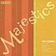 Ｍａｊｅｓｔｉｃｓ「ＨＯＴ　ＤＯＷＮ」