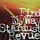 ＳＴＡＲＤＵＳＴ　ＲＥＶＵＥ「Ｆｉｎｄ　Ｍｙ　Ｗａｙ」