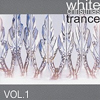 ザ・マザーシップ・クルー「 ＷＨＩＴＥ　ＣＨＲＩＳＴＭＡＳ　ＴＲＡＮＣＥ　ＶＯＬ．１」