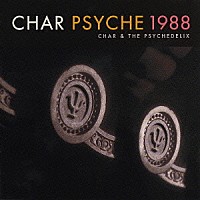 Ｃｈａｒ「 ＰＳＹＣＨＥ　１９８８」