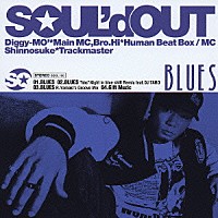 ＳＯＵＬ’ｄ　ＯＵＴ「 ＢＬＵＥＳ」