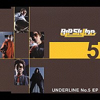 ＲＩＰ　ＳＬＹＭＥ「 ＵＮＤＥＲＬＩＮＥ　Ｎｏ．５　ＥＰ」