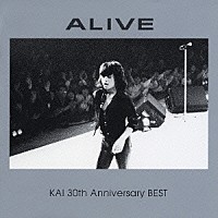 甲斐バンド「 ＡＬＩＶＥ　ＫＡＩ　３０ｔｈ　Ａｎｎｉｖｅｒｓａｒｙ　ＢＥＳＴ」