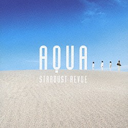 ＳＴＡＲＤＵＳＴ　ＲＥＶＵＥ「ＡＱＵＡ」