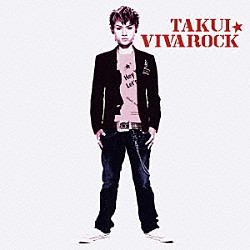 ＴＡＫＵＩ「ＶＩＶＡＲＯＣＫ」