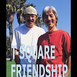 Ｔ－ＳＱＵＡＲＥ ネイザン・イースト エイブラム・ラボリエル ヴィニー・カリウタ グレッグ・ビソネット Ｂｉｌｌ　Ｂｒｅｎｄｌｅ「ＦＲＩＥＮＤＳＨＩＰ」