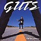 甲斐よしひろ「ＧＵＴＳ」