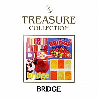 ＢＲＩＤＧＥ「 ＴＲＥＡＳＵＲＥ　ＣＯＬＬＥＣＴＩＯＮ　ブリッジ　ＢＥＳＴ」