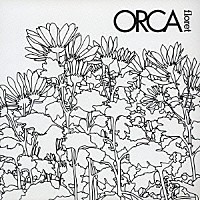 ＯＲＣＡ「 フローレット」