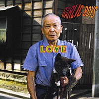 ＧＡＲＬＩＣ　ＢＯＹＳ「 ＬＯＶＥ」