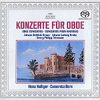 ハインツ・ホリガー「 グラウン：オーボエ協奏曲ハ短調・ト短調／クレプス：チェンバロとオーボエのための協奏曲／テレマン：オーボエ協奏曲変ホ長調　他」