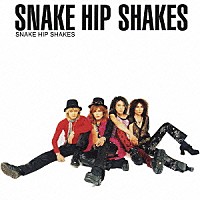 ＳＮＡＫＥ　ＨＩＰ　ＳＨＡＫＥＳ「 ＳＮＡＫＥ　ＨＩＰ　ＳＨＡＫＥＳ」