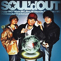 ＳＯＵＬ’ｄ　ＯＵＴ「 Ｔｏ　Ａｌｌ　Ｔｈａ　Ｄｒｅａｍｅｒｓ」