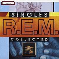 Ｒ．Ｅ．Ｍ．「 Ｒ．Ｅ．Ｍ．　シングルズ」