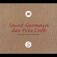 （オムニバス）「 Ｓａｉｎｔ－Ｇｅｒｍａｉｎ　ｄｅｓ－Ｐｒｅｓ　Ｃａｆｅ　ｖｏｌ．５」