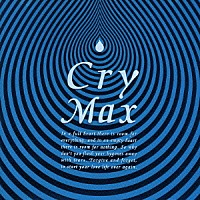 （オムニバス）「 Ｃｒｙ－Ｍａｘ」