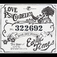 ＬＯＶＥ　ＰＳＹＣＨＥＤＥＬＩＣＯ「 Ｅａｒｌｙ　Ｔｉｍｅｓ　Ｔｈｅ　Ｂｅｓｔ　ｏｆ　ＬＯＶＥ　ＰＳＹＣＨＥＤＥＬＩＣＯ」