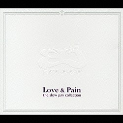 エリーシャ・ラヴァーン「Ｌｏｖｅ　＆　Ｐａｉｎ　ｔｈｅ　ｓｌｏｗ　ｊａｍ　ｃｏｌｌｅｃｔｉｏｎ」