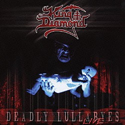 キング・ダイアモンド「Ｄｅａｄｌｙ　Ｌｕｌｌａｂｙｅｓ　“Ｌｉｖｅ”」