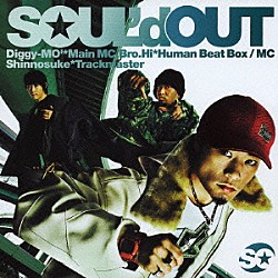 ＳＯＵＬ’ｄ　ＯＵＴ「Ｔｏ　Ａｌｌ　Ｔｈａ　Ｄｒｅａｍｅｒｓ」