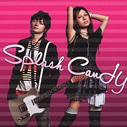 Ｓｐｌａｓｈ　Ｃａｎｄｙ「ＯＮＬＹ　ＬＯＶＥ」