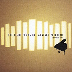 荒武裕一朗「ＴＨＥ　ＬＩＧＨＴ　ＦＬＯＷＳ　ＩＮ」