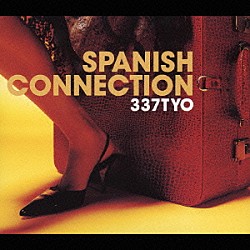 Ｓｐａｎｉｓｈ　Ｃｏｎｎｅｃｔｉｏｎ「３３７ＴＹＯ」